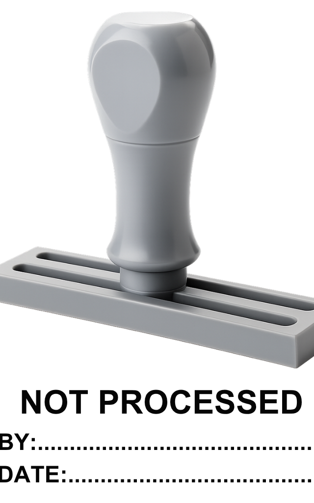 ตรายางไม้สำเร็จรูป 'NOT PROCESSED BY:... DATE:' สำหรับเอกสาร